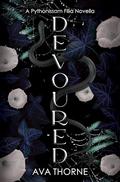 Devoured: A Dark Monster Romance Novella by Ava Thorne