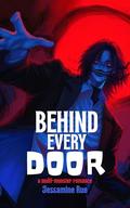 Behind Every Door: A Multi Monster Romance by Jessamine Rue