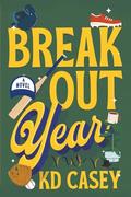 Breakout Year: An MM Sports Romance by KD Casey