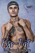 Kiss-Fist (Deaf Hearts #1) by Cora Rose