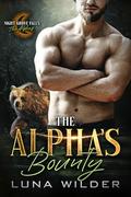 The Alpha's Bounty (Night Grove Falls: The Alphas #2) by Luna Wilder
