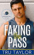 Faking the Pass (Lowe Bros #1) by Tru Taylor