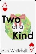 Two of a Kind by Alex Whitehall