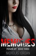 Memories (Poison Ivy #3) by Nicholas Jordan