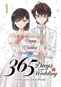 365 Days to the Wedding, Vol. 1 by Tamiki Wakaki