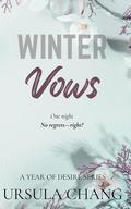 Winter Vows (A Year of Desire #1) by Ursula Chang