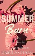 Summer Burn (A Year of Desire #3) by Ursula Chang
