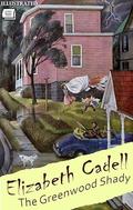 The Greenwood Shady. Illustrated by Elizabeth Cadell