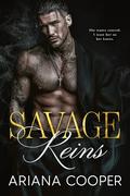 Savage Reins: A Bratva Bloodlines Romance (The Vetrov Chronicles #3) by Ariana Cooper