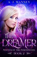 The Dreamer by A.J. Manney