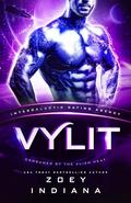 Vylit: Glowing for Her (Intergalactic Dating Agency) (Consumed by the Alien Heat #1) by Zoey Indiana