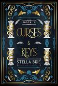 Curses & Keys (Curses & Gods #1) by Stella Brie