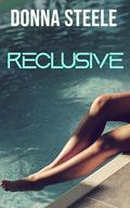 Reclusive by Donna Steele
