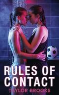 Rules of Contact by Taylor Brooks