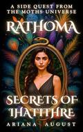 Secrets of Ihatithre: Rathoma’s First Side Quest · A Novella from the Mythos of the Hollowed Souls Universe (Mythos of the Hollowed Souls · Side Quests #2) by Ariana August