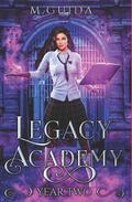Legacy Academy: Year Two by M. Guida