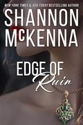 Edge of Ruin (The Edge Trilogy #3) by Shannon McKenna