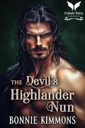 The Devil Highlander’s Nun: A Medieval Historical Romance Novel (Nuns of the Highlands #1) by Bonnie Kimmons
