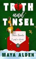 Truth and Tinsel by Maya Alden