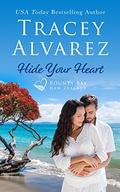 Hide Your Heart by Tracey Alvarez