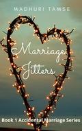 Marriage Jitters by Madhuri Tamse