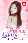 Poison Charm 16: I Want To See Her Now by Mobo Reader