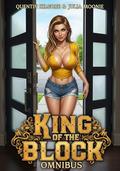 King of the Block Omnibus by Quentin Kilgore