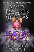 A Very Denarius Christmas by Layla Dorine