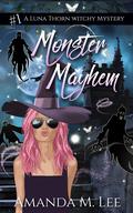 Monster Mayhem by Amanda M. Lee