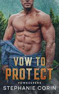 Vow to Protect: Vowkeepers by Stephanie Corin