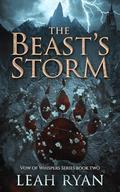 The Beast's Storm: A Dark Fantasy Romance by Leah Ryan