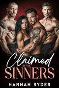 Claimed by the Sinners (Empire of Sin #1) by Hannah Ryder