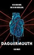 Daggermouth by H.M. Wolfe