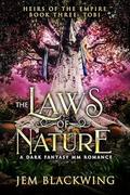 The Laws of Nature (Heirs of the Empire #3) by Jem Blackwing