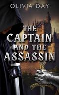 The Captain and the Assassin: MM Fantasy Romance (Chronicles of Caberford #1) by Olivia Day