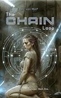 The Chain Loop (Sovereign #1) by N. von Wolf