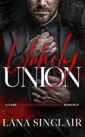Unholy Union by Lana Sinclair