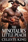 The Minotaur’s Little Peach by Celeste King