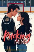 Pucking Mine (The Pantheon Brotherhood #1) by Sienna Noir
