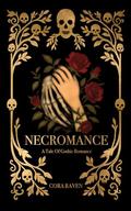 Necromance by Cora Raven