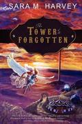 The Tower of the Forgotten (The Blood of Angels #3) by Sara M. Harvey