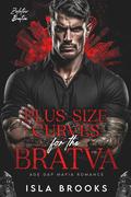 Plus-Size Curves for the Bratva (Zolotov Bratva #11) by Isla Brooks