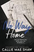 No Way Home (Seddledowne Two: Finding Home #2) by Susan Henshaw