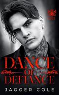 Dance of Defiance (Darkest Dance #5) by Jagger Cole
