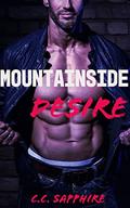 Mountainside Desire: An Alpha Male Curvy Woman Plus Size Romance by C.C. Sapphire