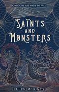 Saints and Monsters by Ellen McGinty