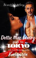 Dottie Mae Gentry goes to Tokyo by Kassanna