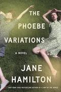 The Phoebe Variations by Jane Hamilton
