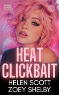 Heat Clickbait (Omega Stream #2) by Zoey Shelby