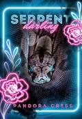 Serpent Darling by Pandora Cress